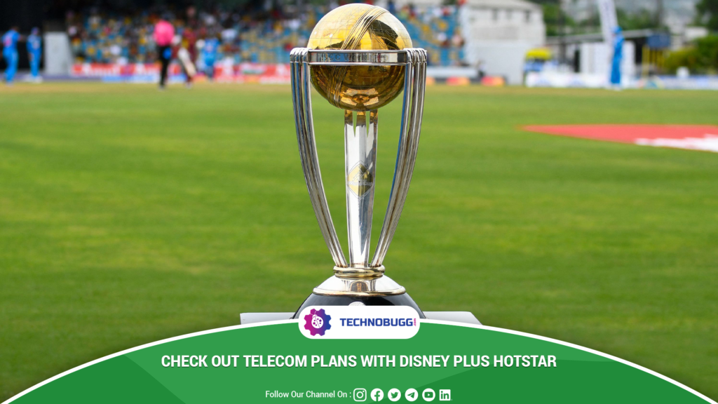 Check Out Telecom Plans With Disney Plus Hotstar For ICC World Cup 2023